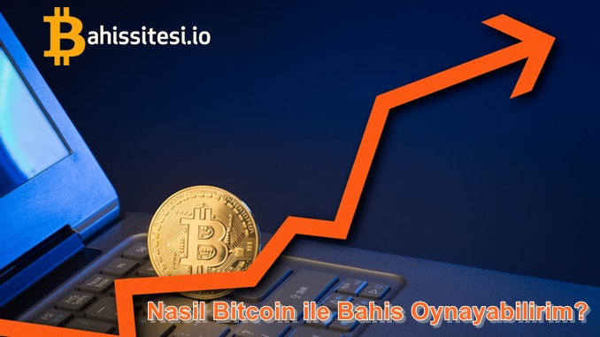 Bitcoin ile Bahis Oynayabileceğiniz Bahis Siteleri