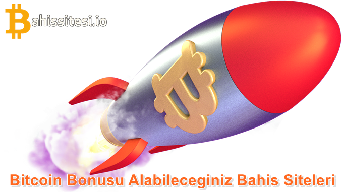 Bitcoin Bonusu Alabileceğiniz Bahis Siteleri